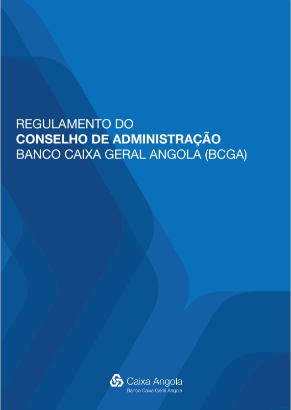 AFREGULAMENTO DO CONSELHO DE ADMINISTRAÇÃO BANCO CAIXA GERAL ANGOLA (BCGA)